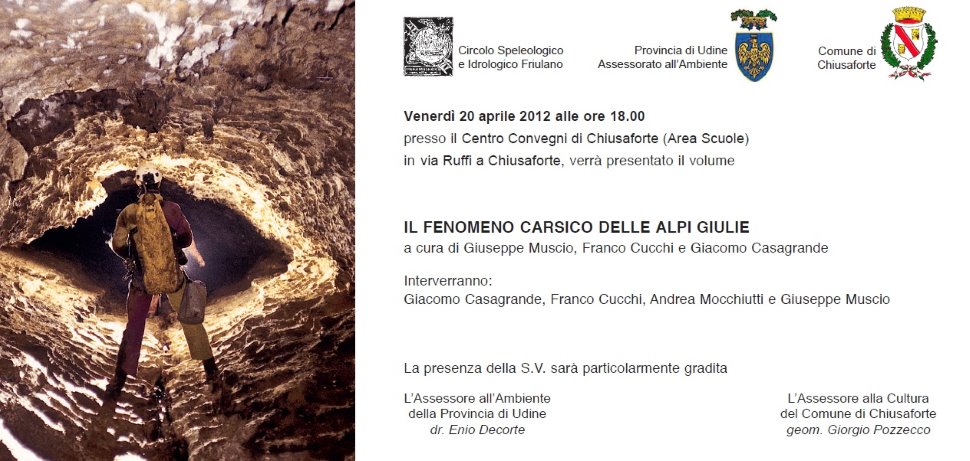Presentazione volume dedicato al carsismo nelle Alpi Giulie a Chiusaforte (Ud)
