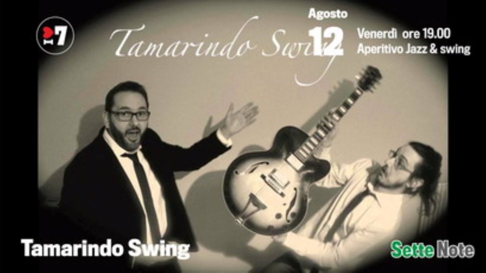 Venerdì 12 agosto dalle ore 19.00 | Aperitivo Jazz & Swing con i Tamarindo Swing
