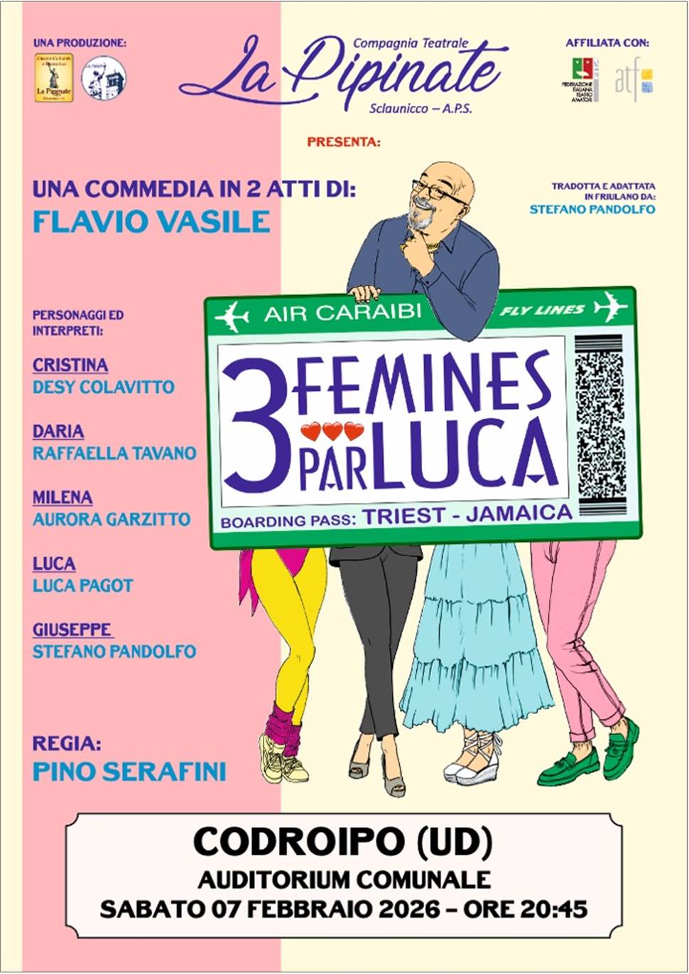 La Compagnia Teatrale La Pipinate torna a Codroipo.