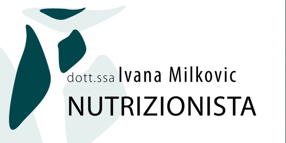 Dott.ssa IVANA MILKOVIC Nutrizionista Trieste