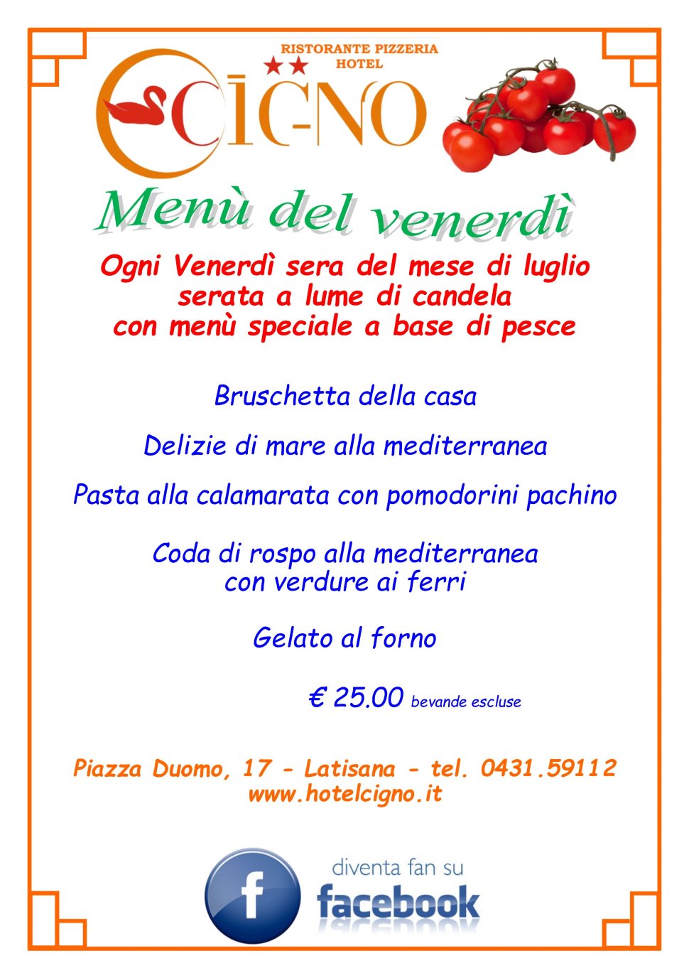 Cena romantica a base di pesce  € 25.00