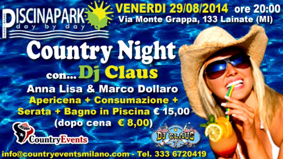Venerdì 29/08/2014 Country Night con Dj Claus al Piscina Park di Lainate (MI)