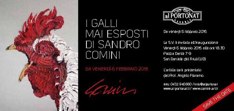 Inaugurazione mostra "I galli mai esposti" di Sandro Comini al Portonat