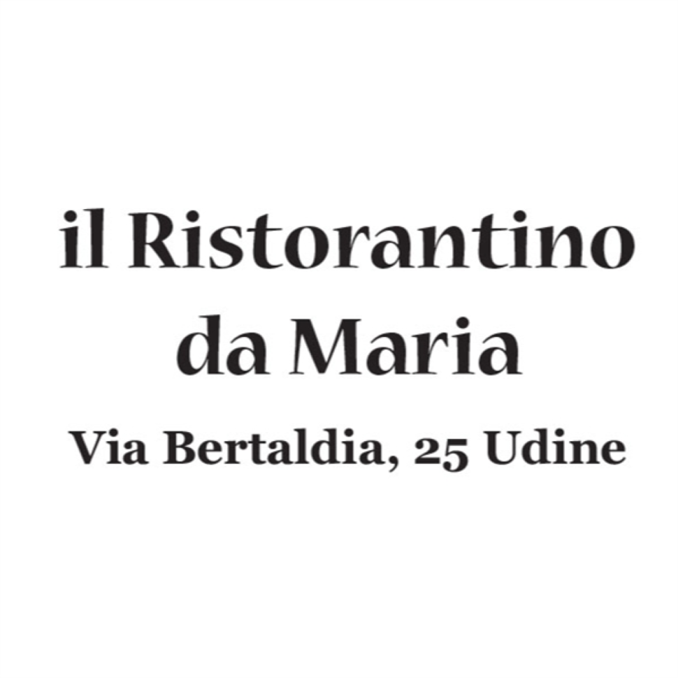 il Ristorantino DA MARIA - Udine