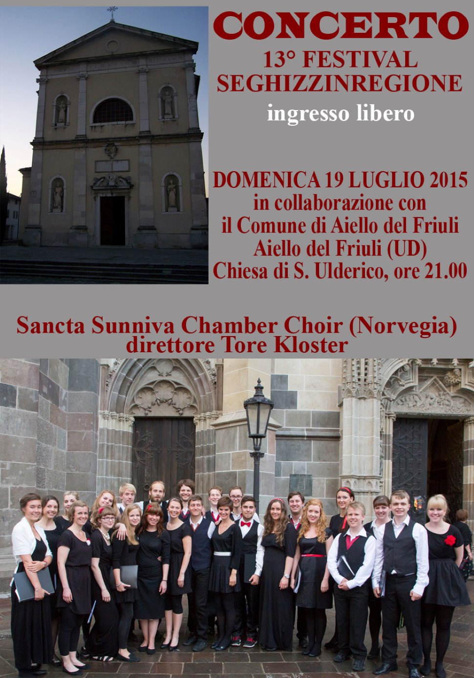 13° FESTIVAL SEGHIZZINREGIONE concerto ad Aiello del Friuli