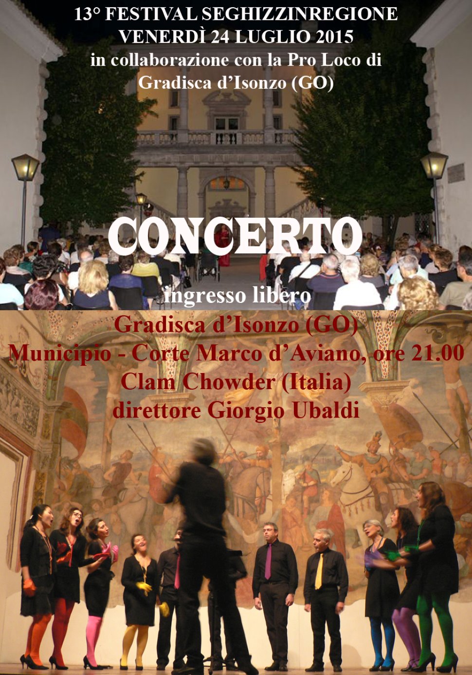 13° FESTIVAL SEGHIZZINREGIONE concerto a Gradisca d'Isonzo (GO)