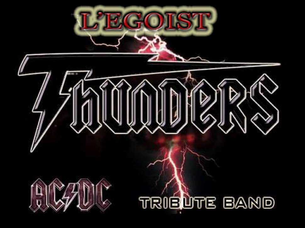 THUNDERS, AC/DC Cover Band! L'EGOIST!!