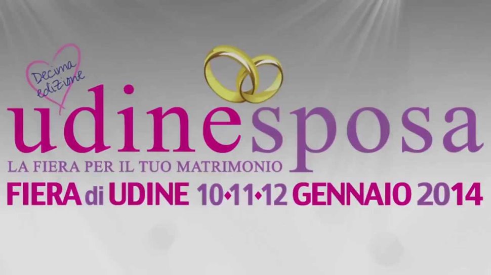 Udine Sposa 2014 10/11/12 Gennaio
