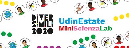 UdinEstate - Miniscienza lab DiverSimili 2020