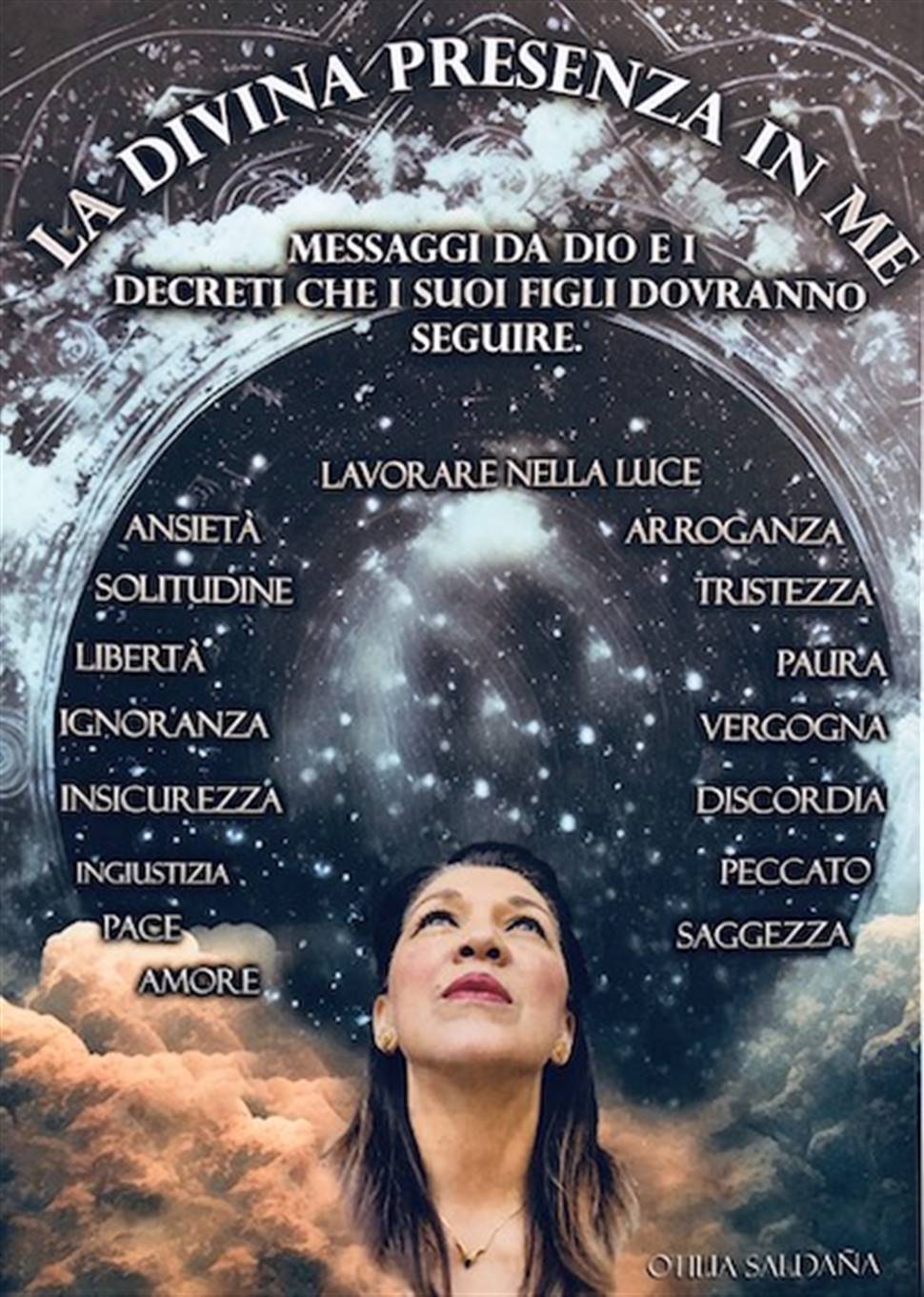 Martedì 28 novembre alla Sala Xenia di Trieste presentazione del libro di Otilia Saldana “La divina presenza in me”